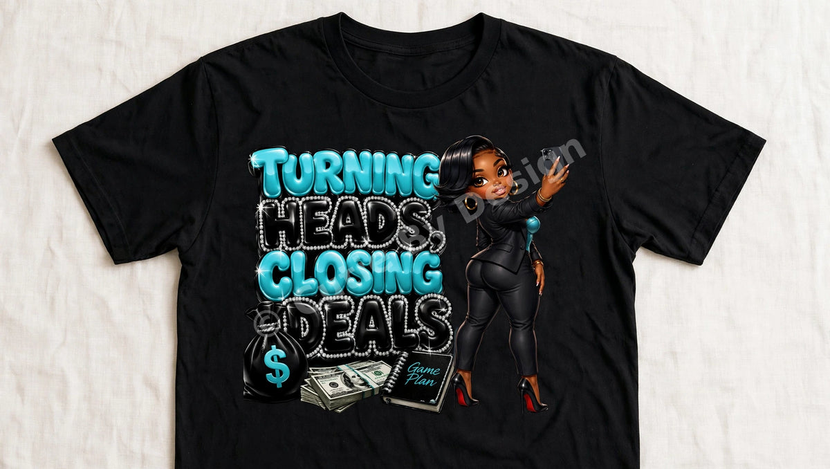 Turning Heads Closing Deals Tee